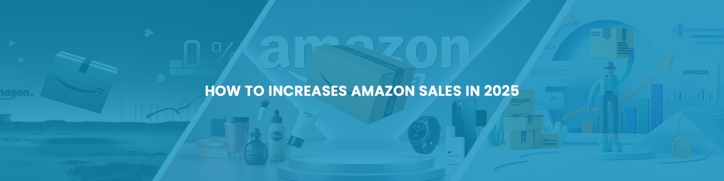 How-to-increases-amazon-sales-in-2025